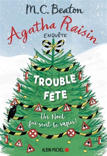 BEATON, M. C.: Agatha Raisin enquête Tome 21 : Trouble fête