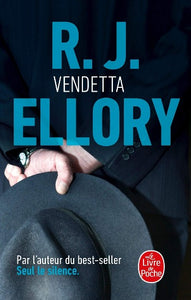 ELLORY, R. J.: Vendetta