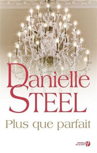 STEEL, Danielle: Plus que parfait
