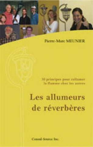 MEUNIER, Pierre-Marc: Les allumeurs de réverbères