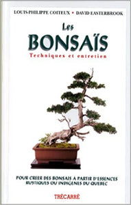 COITEUX, Louis-Philippe; EASTERBROOK, David: Les bonsaïs