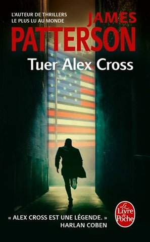PATTERSON, James: Tuer Alex Cross