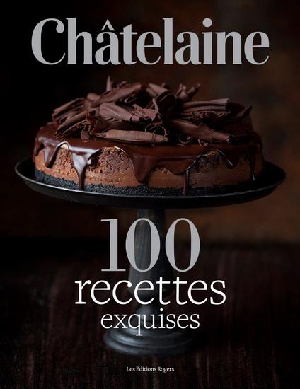 COLLECTIF: 100 recettes exquises