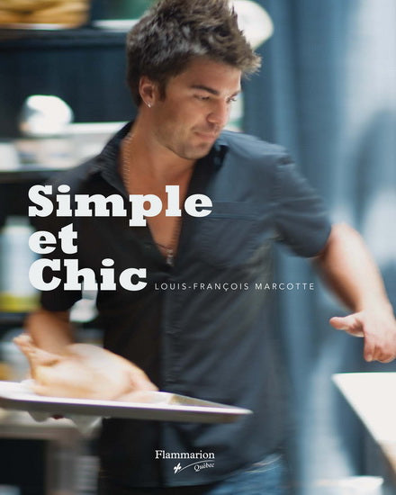 MARCOTTE, Louis-François: Simple et chic