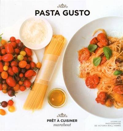 LUI, Vivian:  Pasta Gusto