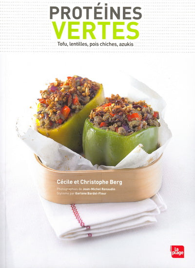BERG, Cécile; BERG, Christophe: Protéines vertes