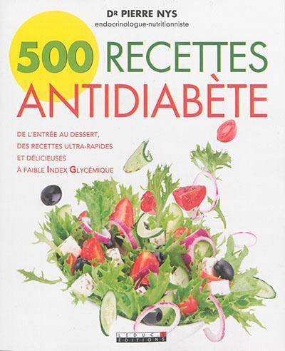NYS, Pierre: 500 recettes antidiabète