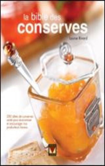RIVARD, Louise: La bible des conserves