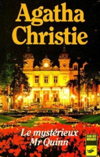 CHRISTIE, Agatha: Le  mystérieux Mr Quinn