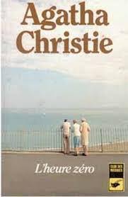 CHRISTIE, Agatha: L'heure zéro