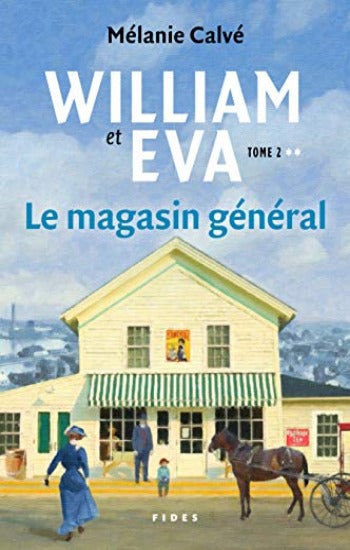 CALVÉ, Mélanie: William et Eva (3 volumes)