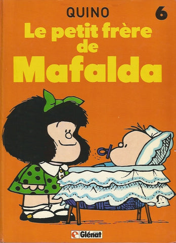 QUINO: Mafalda Tome 6 : Le petit frère de Mafalda