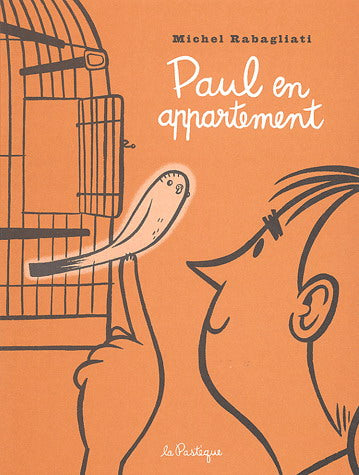 RABAGLIATI, Michel: Paul en appartement