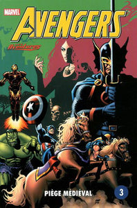 MARVEL: Avengers Tome 3 : Piège médiéval