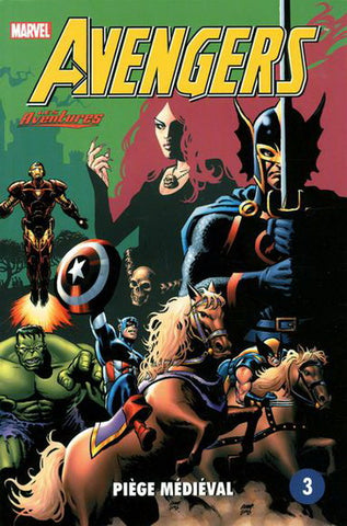 MARVEL: Avengers Tome 3 : Piège médiéval