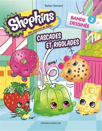 DEMERS, Tristan: Shopkins des courses de folie ! Tome 1 : Cascades et rigolades