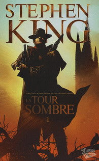 KING, Stephen: La tour sombre Tome 1