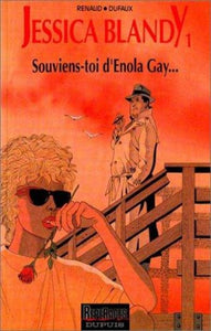 RENAUD; DUFAUX, Jean: Jessica Blandy Tome 1 : Souviens-toi d'Enola Gay...