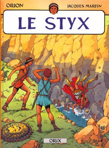 MARTIN, Jacques: Orion Tome 2 : Le Styx