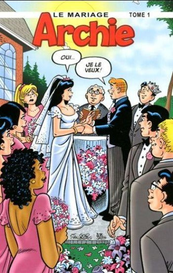GOLDBERG, Stan; SMITH, Bob: Archie - Le mariage Tome 1