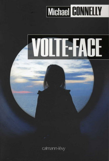 CONNELLY, Michael: Volte-face