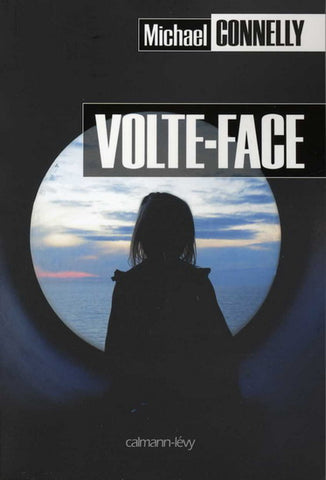 CONNELLY, Michael: Volte-face
