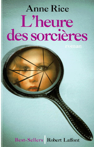 RICE, Anne: La saga des sorcières Mayfair ( 3 volumes)