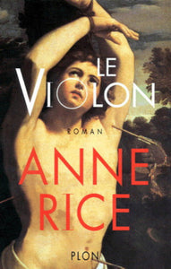 RICE, Anne: Le violon