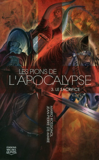 ROSSIGNOL, Mario; STE-MARIE, Jean-Pierre: Les pions de l'apocalypse (3 volumes)