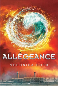 ROTH, Veronica: Divergence Tome 3 : Allégeance