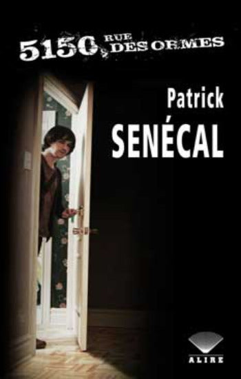 SENÉCAL, Patrick: 5150, rue Des Ormes