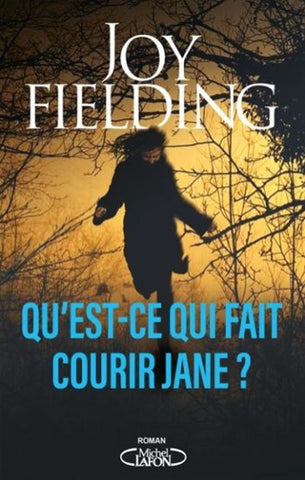 FIELDING, Joy: Qu'est-ce qui fait courir Jane ?