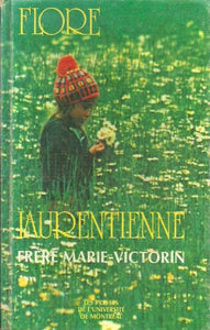 MARIE-VICTORIN, Frère: Flore Laurentienne