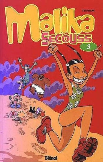 TEHEM: Malika Secouss Tome 3 : Crache ta joie