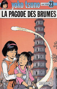 LELOUP, Roger: Yoko Tsuno Tome 23 : La pagode des brumes