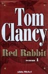 CLANCY, Tom: Red Rabbit (2 volumes)