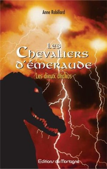 ROBILLARD, Anne: Les chevaliers d'émeraude Tome 8 : Les dieux déchus
