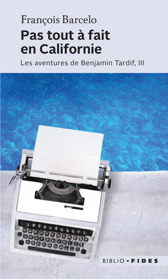 BARCELO, François: Les aventures de Benjamin Tardif (3 volumes)