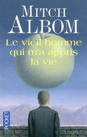 ALBOM, Mitch: Le vieil homme qui m'a appris la vie