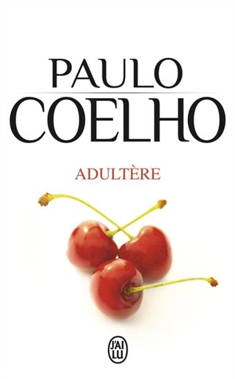 COELHO, Paulo: Adultère