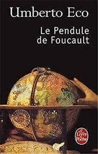 ECO, Umberto: le Pendule de Foucault