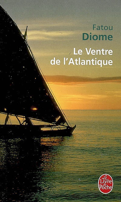 DIOME, Fatou: Le ventre de l'Atlantique