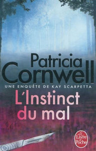 CORNWELL, Patricia: L'Instinct du mal
