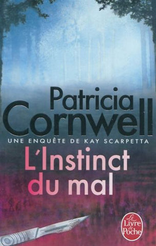 CORNWELL, Patricia: L'Instinct du mal