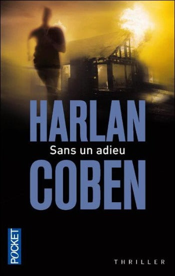 COBEN, Harlan: Sans un adieu