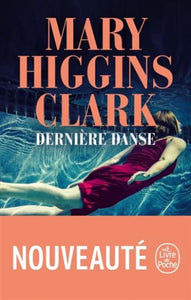 CLARK, Mary Higgins: Dernière danse