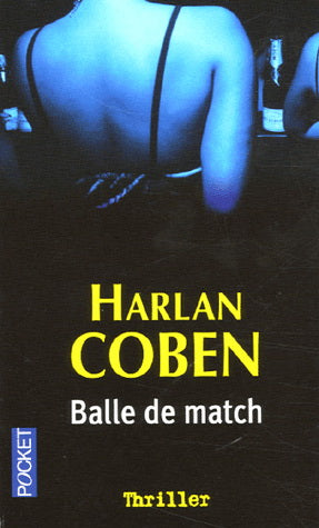COBEN, Harlan: Balle de match