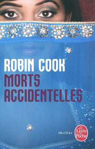 COOK, Robin: Morts accidentelles