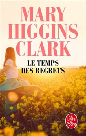 CLARK, Mary Higgins: Le temps des regrets