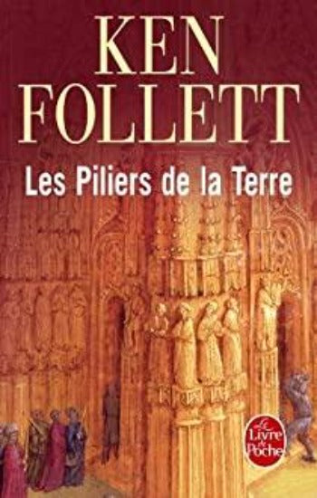 FOLLETT, Ken: Les Piliers de la Terre